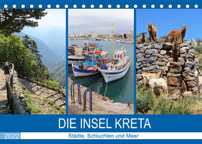 Die Insel Kreta – Städte, Schluchten und Meer (Tischkalender 2022 DIN A5 quer) von Frost,  Anja