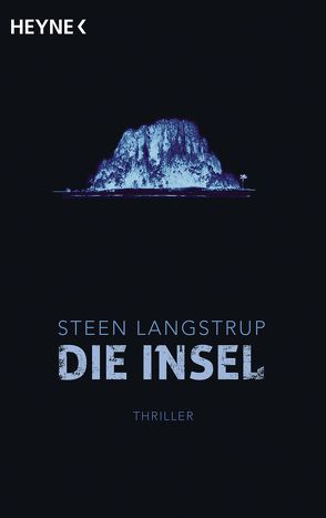 Die Insel von Langstrup,  Steen, Wehmeyer,  Sven-Eric