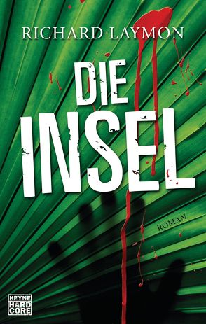 Die Insel von Laymon,  Richard, Merk,  Thomas A.