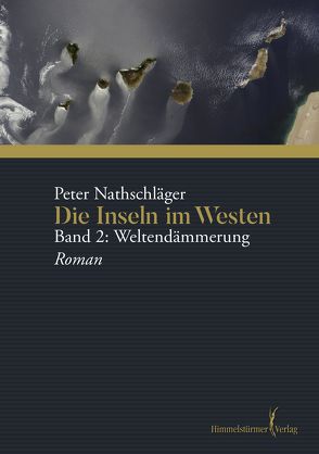 Die Inseln im Westen von Nathschlaeger,  Peter