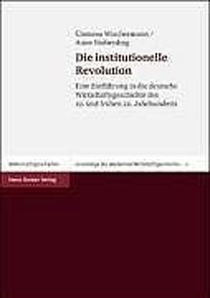 Die institutionelle Revolution von Nieberding (†),  Anne, Wischermann,  Clemens