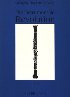 Die instrumentale Revolution von Hoppe,  Georgia