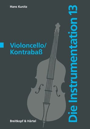 Violoncello /Kontrabass von Kunitz,  Hans