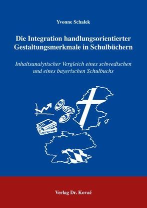 Die Integration handlungsorientierter Gestaltungsmerkmale in Schulbüchern von Schalek,  Yvonne