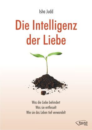 Die Intelligenz der Liebe von Judd,  Isha