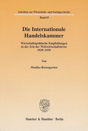 Die Internationale Handelskammer. von Rosengarten,  Monika