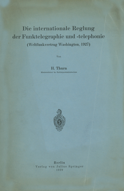 Die internationale Reglung der Funktelegraphie und -telephonie von Thurn,  NA