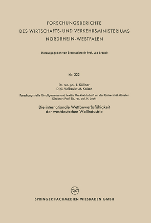 Die internationale Wettbewerbsfähigkeit der westdeutschen Wollindustrie von Köllner,  Lutz