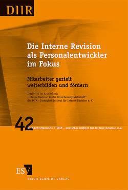 Die Interne Revision als Personalentwickler im Fokus Die Interne Revision als Personalentwickler im Fokus