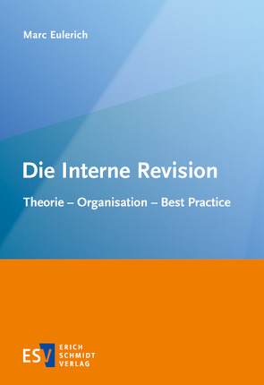 Die Interne Revision von Eulerich,  Marc