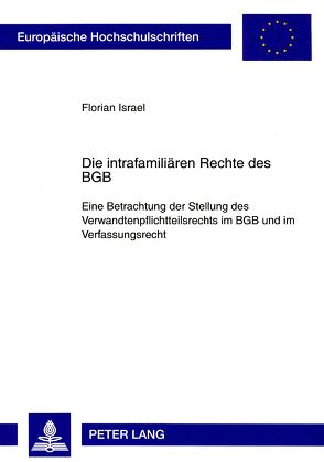 Die intrafamiliären Rechte des BGB von Israel,  Florian