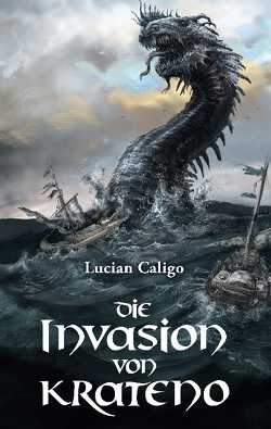 Die Invasion von Krateno von Caligo,  Lucian