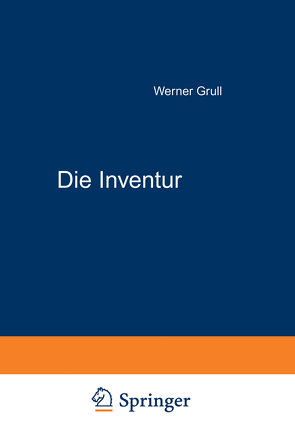 Die Inventur von Grull,  Werner