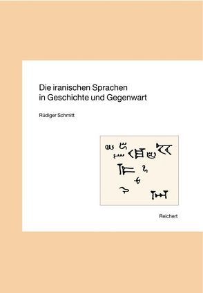 Die iranischen Sprachen in Geschichte und Gegenwart von Schmitt,  Rüdiger