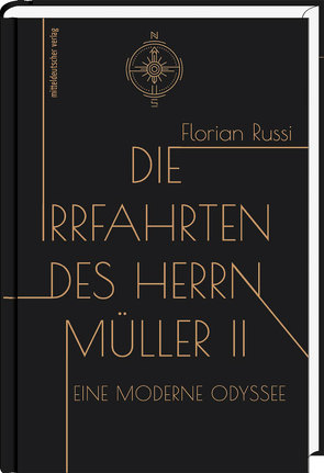 Die Irrfahrten des Herrn Müller II von Russi,  Florian