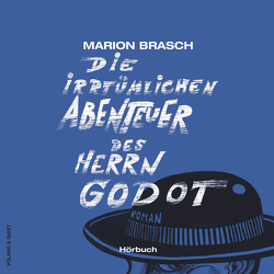 Die irrtümlichen Abenteuer des Herrn Godot von Brasch,  Marion, Kaminski,  Stefan, Muecke,  Matthias Friedrich