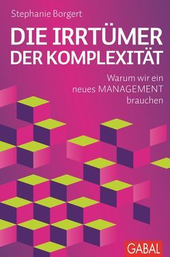 Die Irrtümer der Komplexität von Borgert,  Stephanie, Oltmann,  Carsten