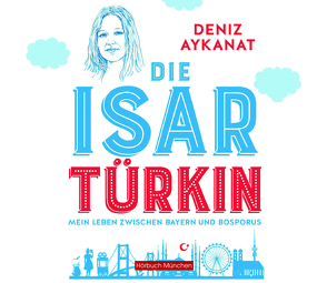 Die Isartürkin von Aykanat,  Deniz