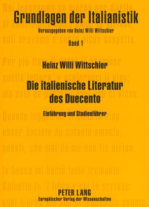 Die italienische Literatur des Duecento von Wittschier,  Heinz Willi