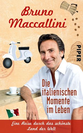 Die italienischen Momente im Leben von Maccallini,  Bruno, Neeb,  Barbara, Schmidt,  Katharina