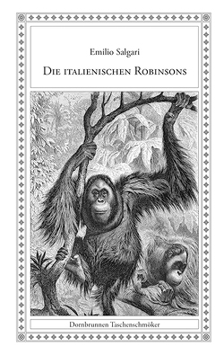 Die italienischen Robinsons von Frank,  Gerd, Jahn,  Hedwig, Salgari,  Emilio, Schulz,  Sven-Roger