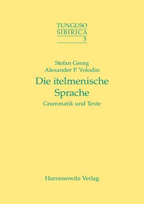 Die itelmenische Sprache von Georg,  Stefan, Volodin,  Alexander P