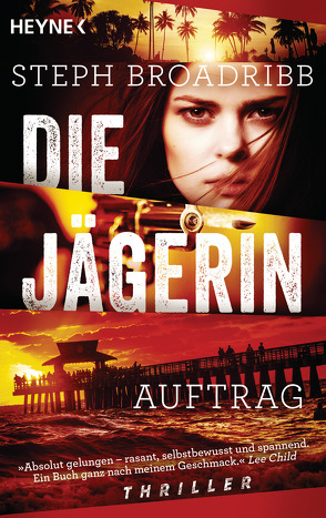 Die Jägerin – Auftrag von Broadribb,  Steph, Scheer,  Sven