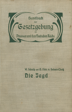 Die Jagd von Grais,  Hue de, Schultz,  W., Seherr-Thoß,  G.