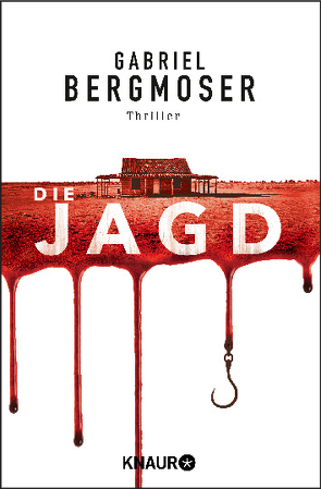 Die Jagd von Bergmoser,  Gabriel, Diemerling,  Karin