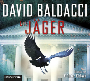 Die Jäger von Anton,  Uwe, Baldacci,  David, Klebsch,  K. Dieter