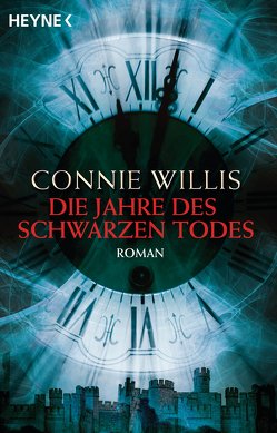 Die Jahre des schwarzen Todes von Brumm,  Walter, Willis,  Connie