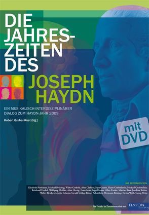 Die Jahreszeiten des Joseph Haydn von Gruber-Rustl,  Hubert