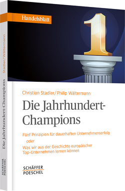 Die Jahrhundert-Champions von Stadler,  Christian, Wältermann,  Philip