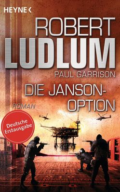 Die Janson-Option von Garrison,  Paul, Jakober,  Norbert, Ludlum,  Robert