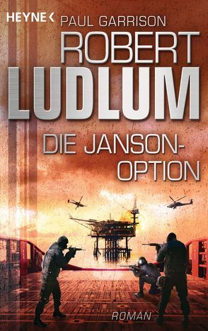 Die Janson-Option von Garrison,  Paul, Jakober,  Norbert, Ludlum,  Robert