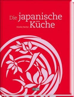 Die japanische Küche von Barber,  Kimiko