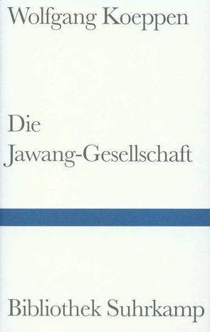 Die Jawang-Gesellschaft von Estermann,  Alfred, Koeppen,  Wolfgang