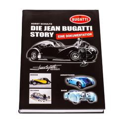 DIE JEAN BUGATTI STORY von Schultz,  Horst