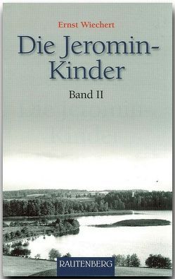 Die Jeromin-Kinder Band 2 von Wiechert,  Ernst