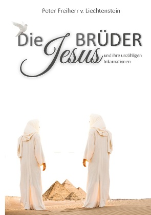 Die Jesusbrüder von Freiherr von Liechtenstein,  Peter