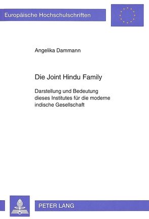 Die Joint Hindu Family von Dammann,  Angelika