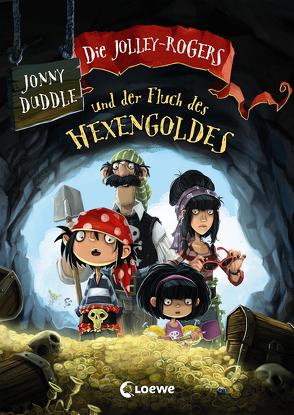 Die Jolley-Rogers und der Fluch des Hexengoldes von Duddle,  Jonny, Thiele,  Ulrich