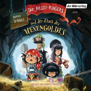 Die Jolley-Rogers und der Fluch des Hexengoldes von Duddle,  Jonny, Missler,  Robert, Thiele,  Ulrich