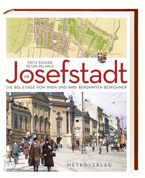 Die Josefstadt von Panzer,  Fritz, Pelinka,  Peter, Pollak,  Anita