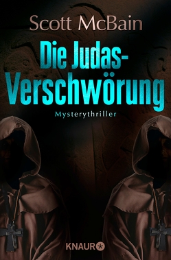 Die Judas-Verschwörung von Benthack,  Michael, McBain,  Scott