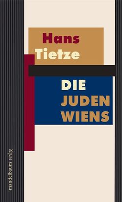 Die Juden Wiens von Tietze,  Hans