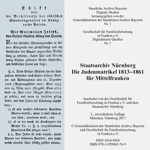 Die Judenmatrikel 1813-1861 für Mittelfranken von Gesellschaft für Familienforschung in Franken