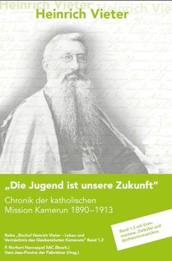 Die Jugend ist unsere Zukunft von Vieter,  Heinrich