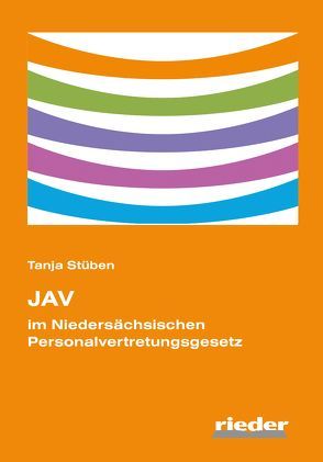 Die Jugend- und Auszubildendenvertretung im Niedersächsischen Personalvertretungsgesetz von Stüben,  Tanja