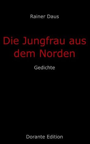 Die Jungfrau aus dem Norden von Daus,  Rainer